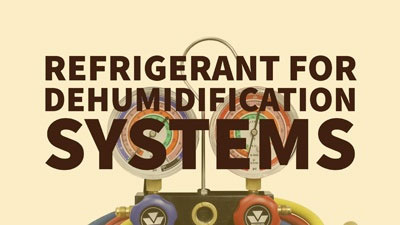 Refrigerant for dehumidification systems